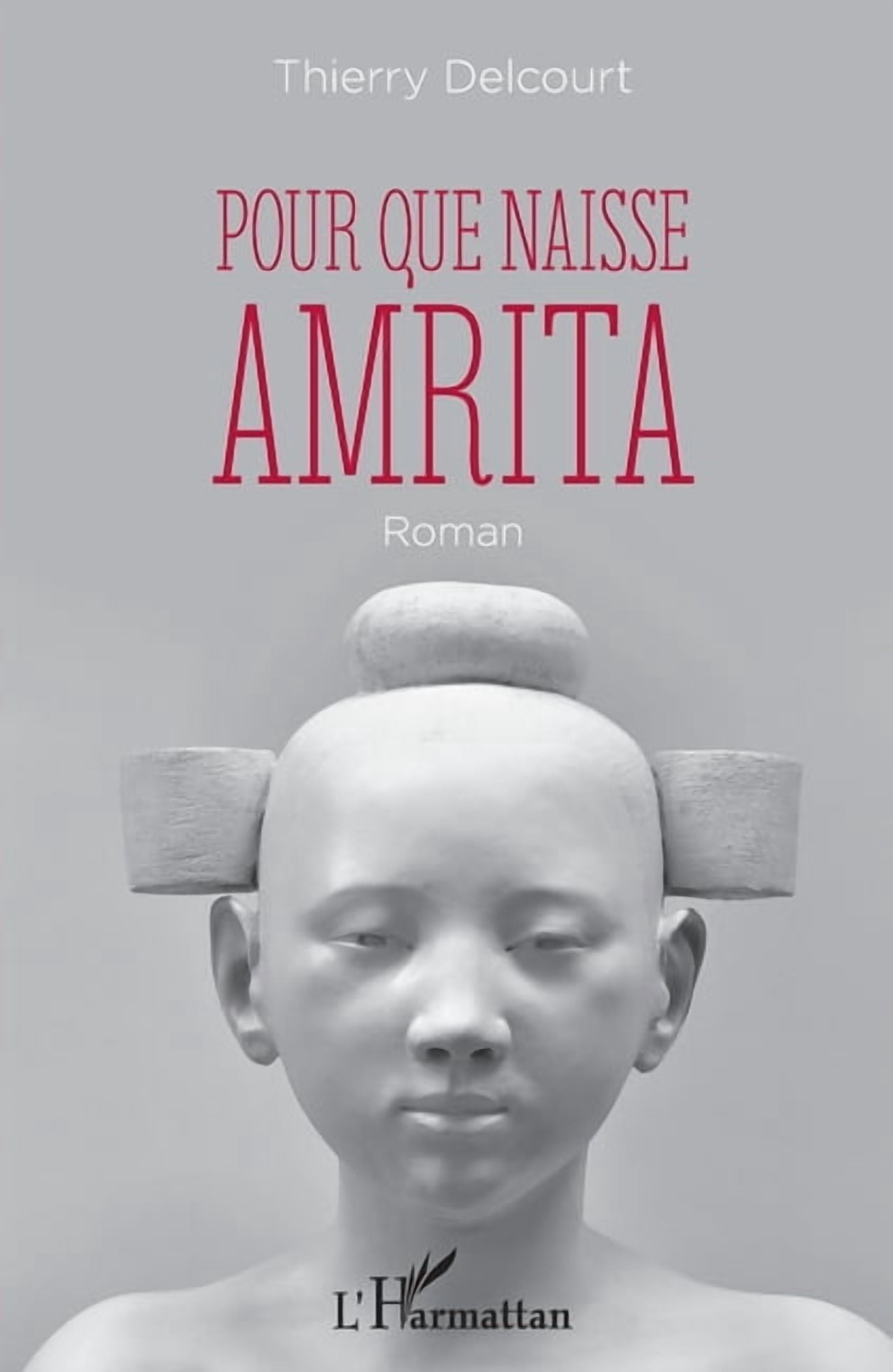 Pour que naisse Amrita, (Paperback)