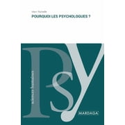 Pourquoi les psychologues ?, Paperback