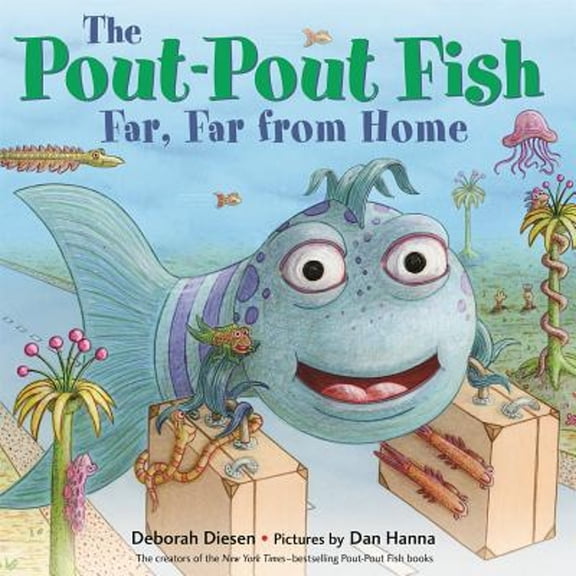 Pre-Owned The Pout-Pout Fish, Far, Far from Home (Hardcover) 0374301948 9780374301941