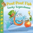 thumbnail image 1 of Pre-Owned Pout-Pout Fish: Lucky Leprechaun (Paperback) 0374310548 9780374310547, 1 of 1