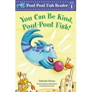 A Pout-Pout Fish Reader You Can Be Kind, Pout-Pout Fish! Series #3 Paperback
