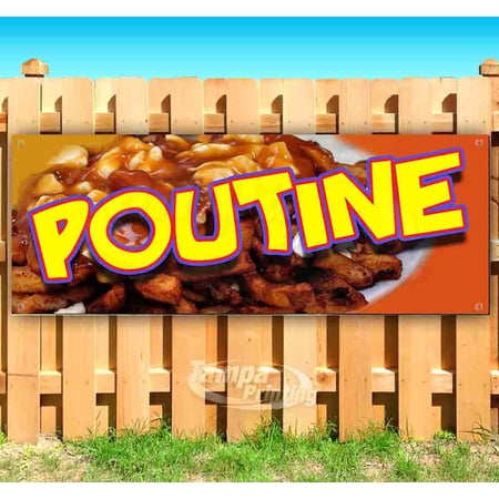 Poutine 13 oz Vinyl Banner With Metal Grommets