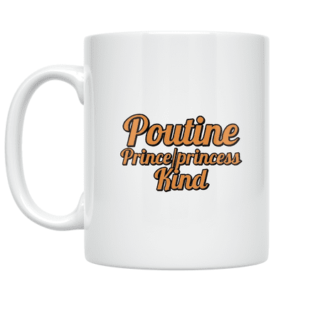 Poutine Prince/Princess Kind Retro Comic Art - Comfort Food Lover - 11 oz Ceramic Coffee Mug
