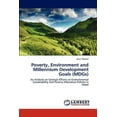 thumbnail image 1 of Poverty, Environment and Millennium Development Goals (Mdgs) (Paperback), 1 of 1