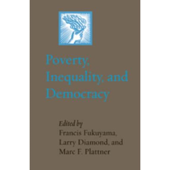 Pre-Owned Poverty, Inequality, and Democracy (A Journal of Democracy Book) Paperback - USED