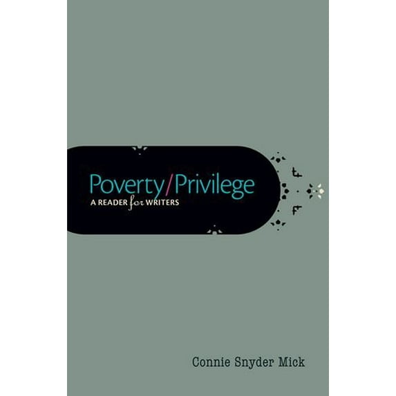 Pre-Owned Poverty/Privilege: A Reader for Writers (Paperback) 0199361258 9780199361250