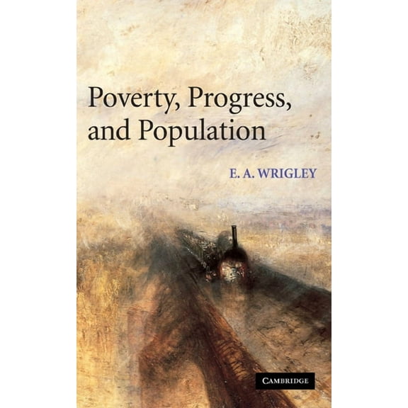 Poverty, Progress, and Population, (Hardcover)