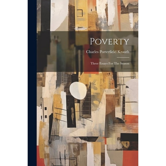 Poverty: Three Essays For The Season, (Paperback)