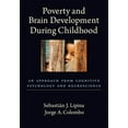 thumbnail image 1 of Pre-Owned Poverty and Brain Development During Childhood: An Approach from Cognitive Psychology and Neuroscience (Hardcover) 143380445X 9781433804458, 1 of 1