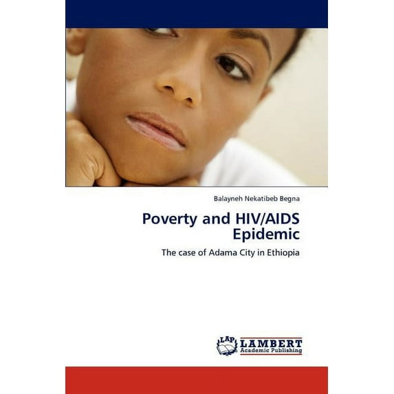 Poverty and HIV/AIDS Epidemic (Paperback)