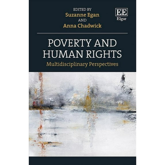 Poverty and Human Rights : Multidisciplinary Perspectives