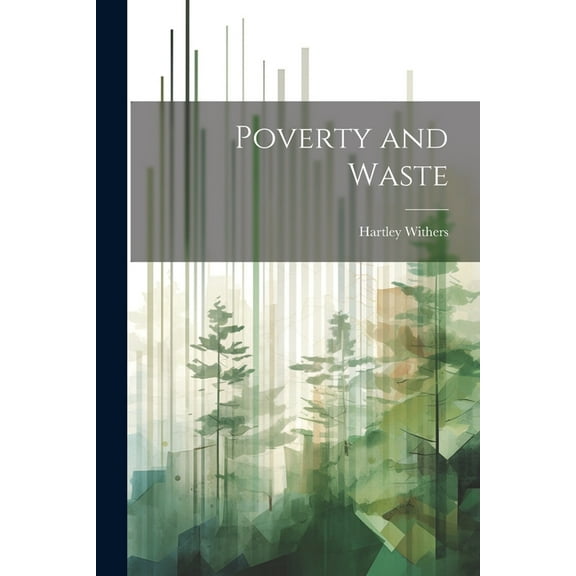 Poverty and Waste (Paperback)