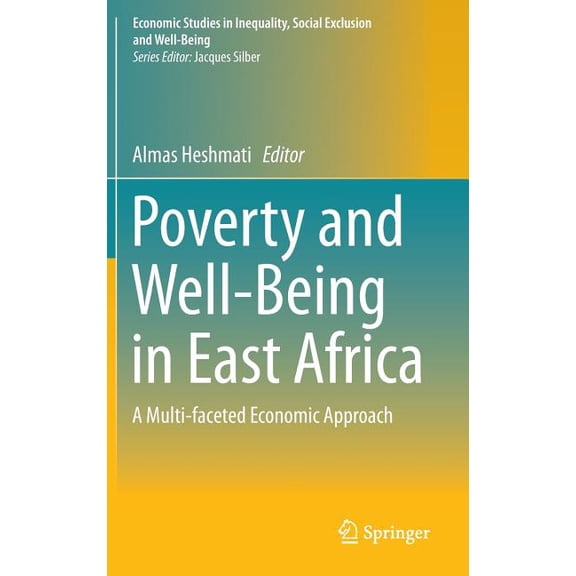 Poverty and Well-being in East Africa: A Multi-faceted Economic Approach