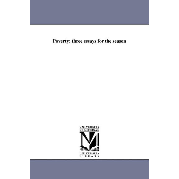 Poverty: three essays for the season, (Paperback)