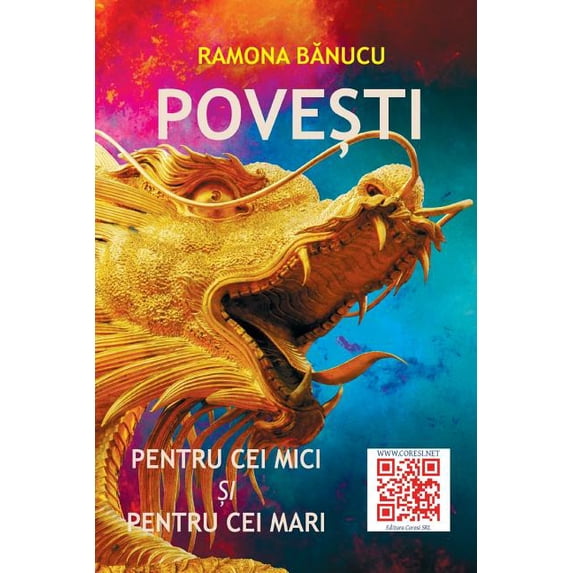 Povesti Pentru Cei Mici Si Pentru Cei Mari: Proza Scurta