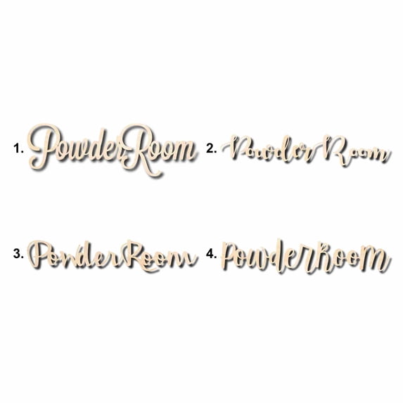 Powder Room Sign Unfinished Wood Cutout Home Decor DIY Option 1- 10" Wide / 1/4"
