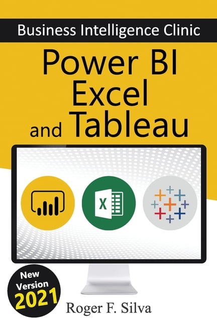 Business Intelligence Clinic: Power BI, Excel and Tableau - Business ...