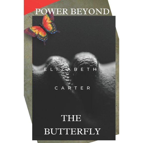 Power Beyond the Butterfly (Paperback)