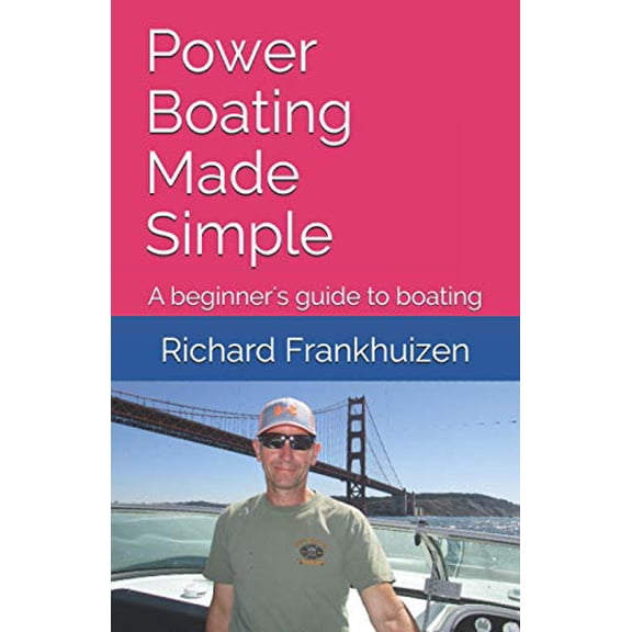 Pre-Owned Power Boating Made Simple: A beginner's guide to boating Paperback