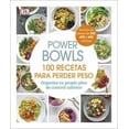 thumbnail image 1 of Pre-Owned Power Bowls (Spanish): 100 Recetas Para Perder Peso (Hardcover) 146547174X 9781465471741, 1 of 1
