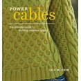 thumbnail image 1 of Pre-Owned Power Cables: The Ultimate Guide to Knitting Inventive Cables (Paperback) 1596681675 9781596681675, 1 of 1