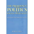 thumbnail image 1 of Power, Conflict, and Democracy: American The Presidency and the Politics of Racial Inequality: Nation-Keeping from 1831 to 1965, (Hardcover), 1 of 1