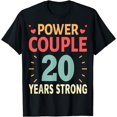thumbnail image 1 of Power Couple 20 Years Strong - 20th Wedding Anniversary T-Shirt, 1 of 4