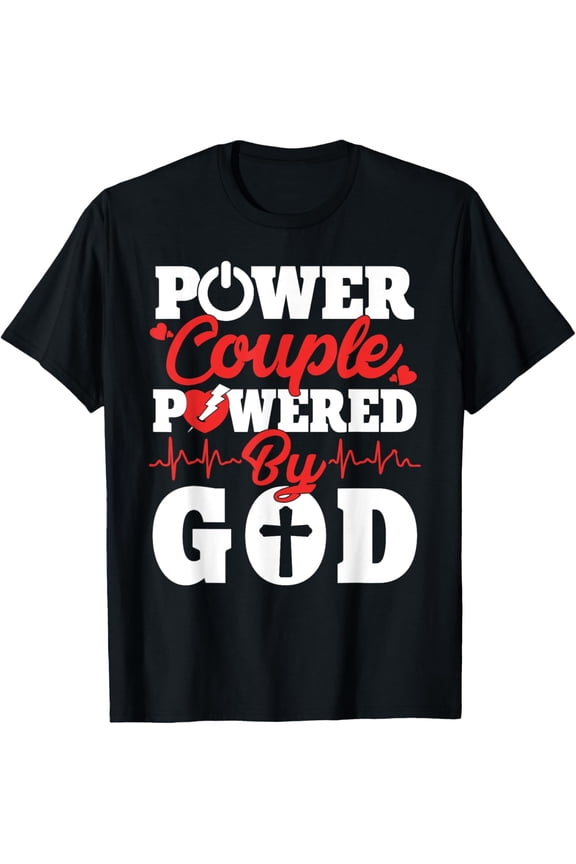 Power Couple Powered By God Christian Couples Matching V-day T-ShirtPure cotton short-sleeved shirts for both men and women