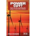 thumbnail image 1 of Power Cut?: How the EU Is Pulling the Plug on Electricity Markets, (Paperback), 1 of 1