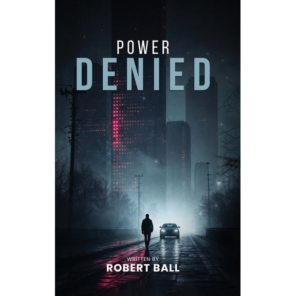 Power Denied, (Hardcover)