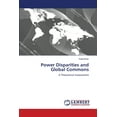 thumbnail image 1 of Power Disparities and Global Commons (Paperback), 1 of 1
