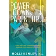 thumbnail image 1 of Power Down & Parent Up!: Cyber Bullying, Screen Dependence &  Raising Tech-Healthy Children, 1 of 1