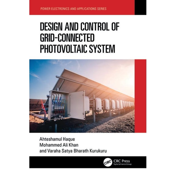 Power Electronics and Applications Design and Control of Grid-Connected Photovoltaic System, (Paperback)