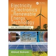 Power Electronics and Applications Electricity and Electronics for Renewable Energy Technology An Introduction Hardcover