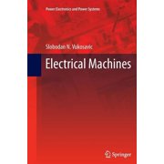 Power Electronics and Power Systems Electrical Machines, Paperback