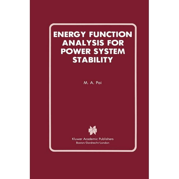 Power Electronics and Power Systems Energy Function Analysis for Power System Stability, (Hardcover)