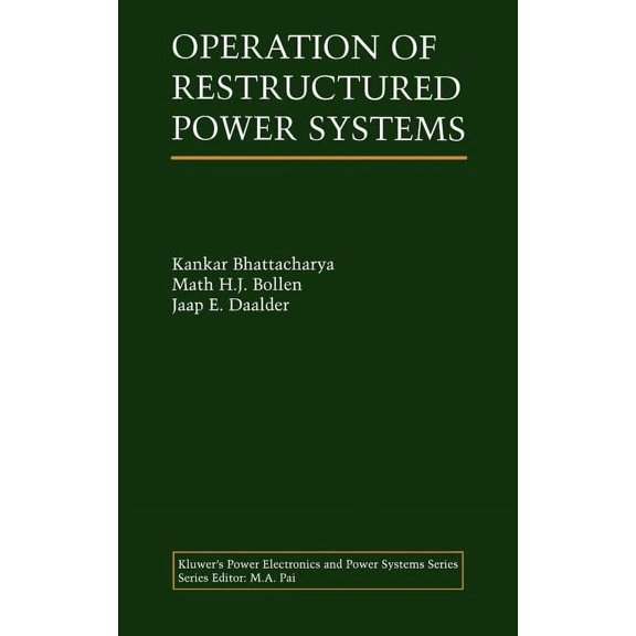 Power Electronics and Power Systems Operation of Restructured Power Systems, (Hardcover)