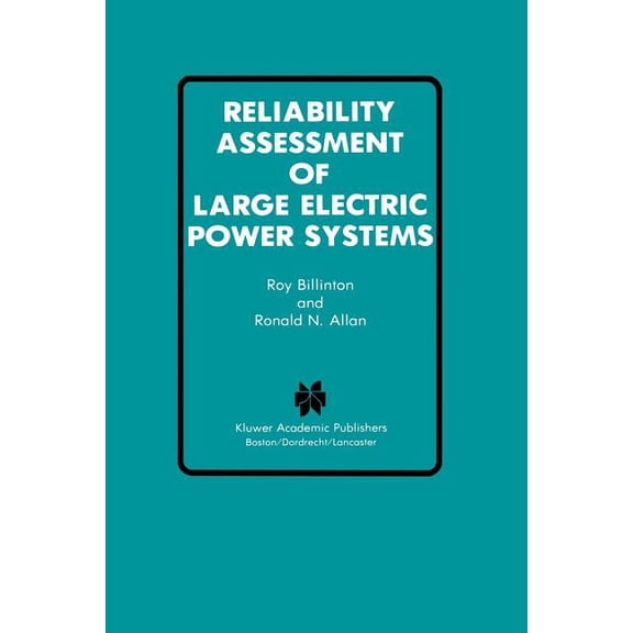 Power Electronics and Power Systems Reliability Assessment of Large Electric Power Systems, (Paperback)