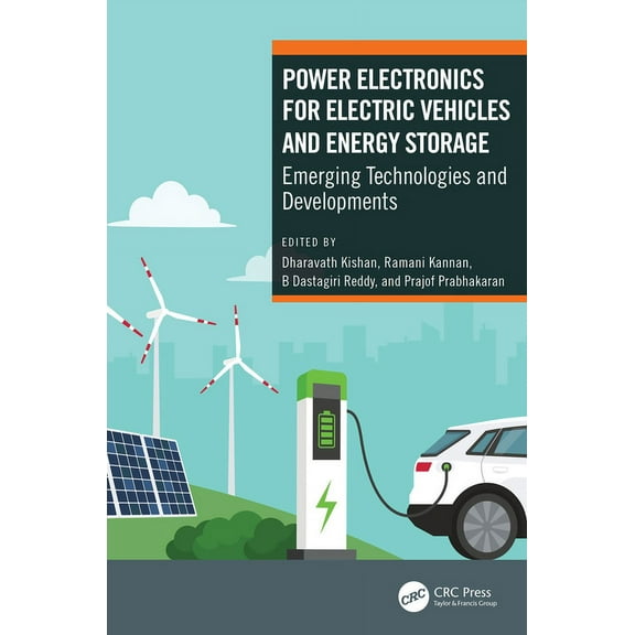 Power Electronics for Electric Vehicles and Energy Storage: Emerging Technologies and Developments, (Paperback)