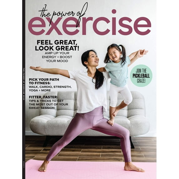 The Power Of Exercise - Feel Great, Look Great: Cardio, Strength, Yoga, Energy Boost, Mood Lift, Walking Benefits, Blood Pressure Management, Muscle Guide, At-Home Workouts, Pickleball Expert Plans!