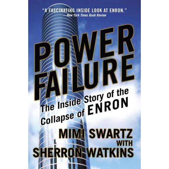 Power Failure: The Inside Story of the Collapse of Enron, (Paperback)