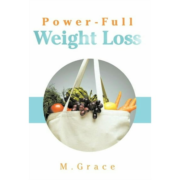 Power-Full Weight Loss (Hardcover)