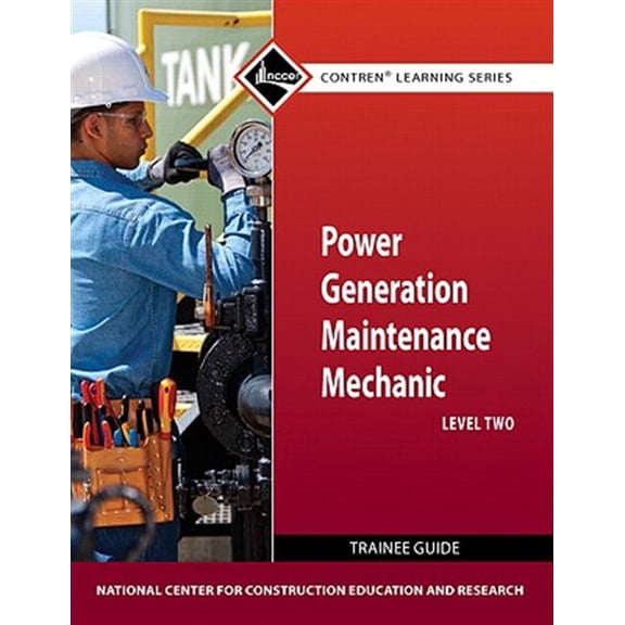 Pre-Owned Power Generation Maintenance Mechanic Trainee Guide, Level 2, (Paperback)