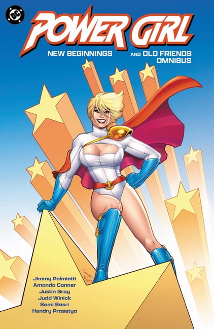 Power Girl: New Beginnings and Old Friends Omnibus, (Hardcover)