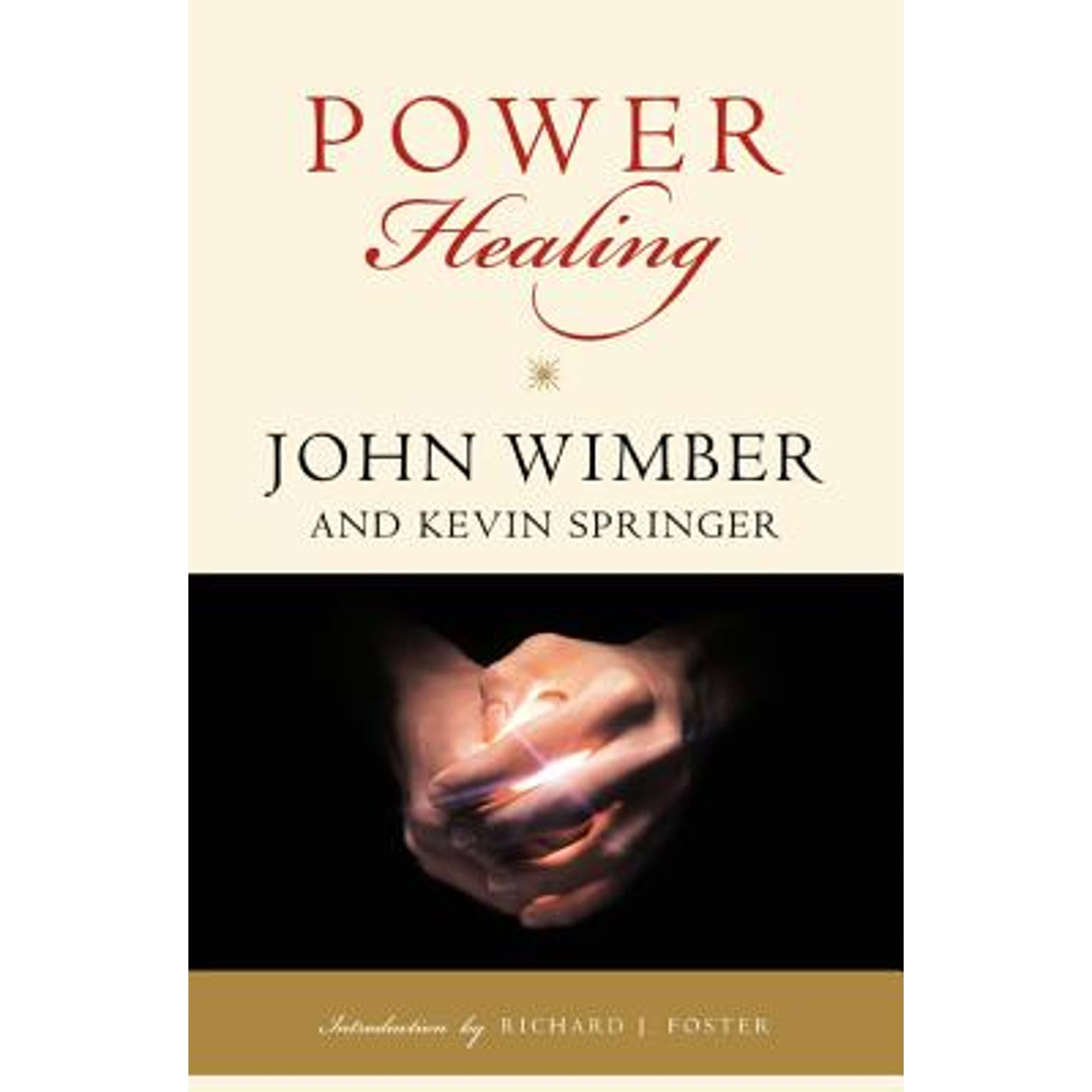 Pre-Owned Power Healing (Paperback 9780060695415) by John Wimber, Kevin Springer