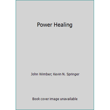Pre-Owned Power Healing (Hardcover) 0060695331 9780060695330