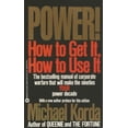 thumbnail image 1 of Pre-Owned Power: How to Get it, How to Use it Paperback - USED, 1 of 1