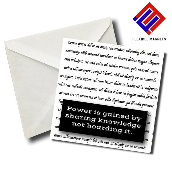 Power Is Gained By Sharing Knowledge Not Hoarding It Inspirational Quote Magnet for refrigerator. Great Gift! By Flexible Magnets