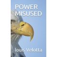 thumbnail image 1 of Power Misused (Paperback), 1 of 1