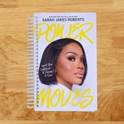 Power Moves Ignite Your Confidence and Become a Force Spiral Bound